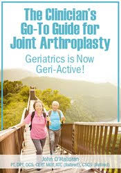 John W. O’Halloran – The Clinician’s Go-To Guide for Joint Arthroplasty