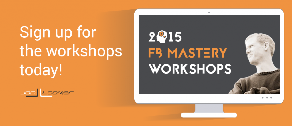 Jon-Loomer-2015-FB-Mastery-Workshops-1024×442