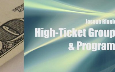 Joseph Riggio – High-Ticket Groups & Programs