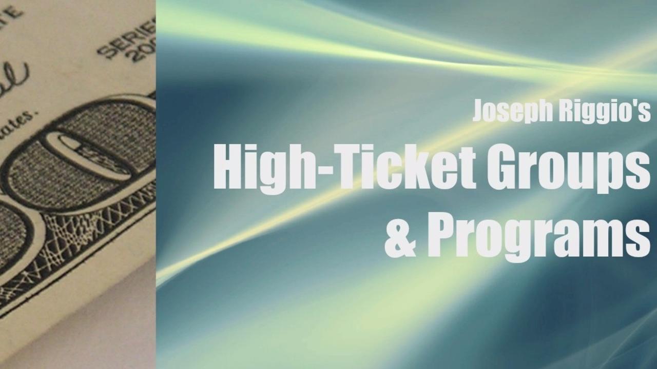 Joseph Riggio – High-Ticket Groups & Programs Download