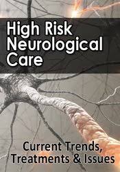 Joyce Campbell & Cyndi Zarbano MSN-Ed – High Risk Neurological Care Course Current Trends, Treatments & Issues
