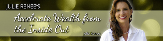 Julie Renee – Accelerate Wealth from the Inside Out Download