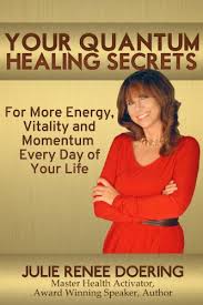 Julie-Renee-Your-Quantum-Healing-Secrets1