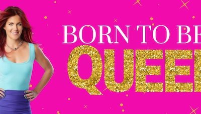 Katrina Ruth Programs – Born To Be A Queen