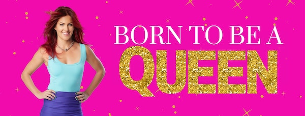 Katrina Ruth Programs – Born To Be A Queen Download