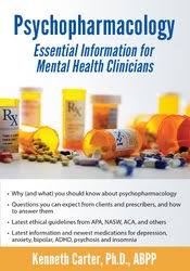 Kenneth Carter – Psychopharmacology, Essential Information for Mental Health Professionals