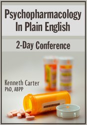 Kenneth Carter – Psychopharmacology in Plain English