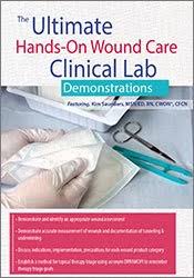 Kim Saunders – The Ultimate HANDS-ON Wound Care Clinical lab Demonstration