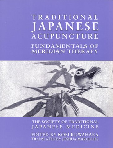 Koei-Kuwahara-Traditional-Japanese-Acupuncture-Fundamentals-of-Meridian-Therapy1