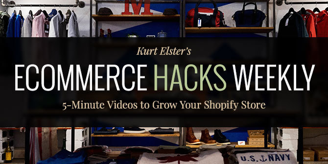 Kurt-Elster-Ecommerce-Hacks-Weekly1