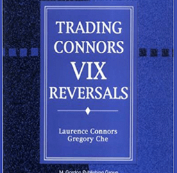 Laurence Connors – Trading Connors VIX Reversals
