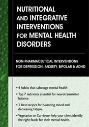 Leslie Korn – Nutritional and Integrative Interventions for Mental Health Disorders Download