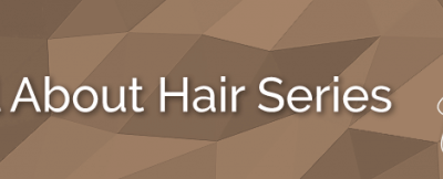Lynn Waldrop – All About Hair Series