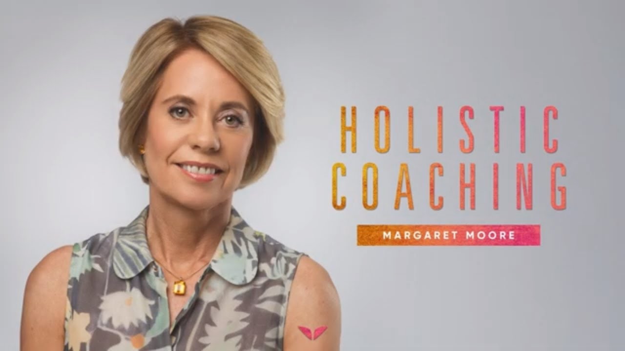 Margaret Moore – Holistic Coaching Download