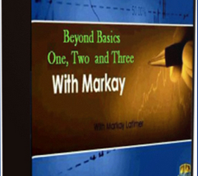 Markay Latimer – Online Seminar Beyond Basics One, Two and Three 2007 – 6 DVDs