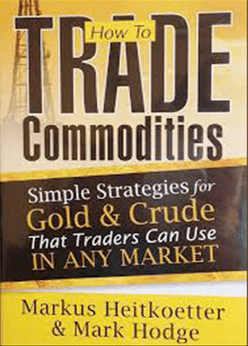 Markus-Heitkoetter-Mark-Hodge-How-to-Trade-Commodities-Simple-Strategies-for-Gold-Crude-That-Traders-Can-Use-in-Any-Market11