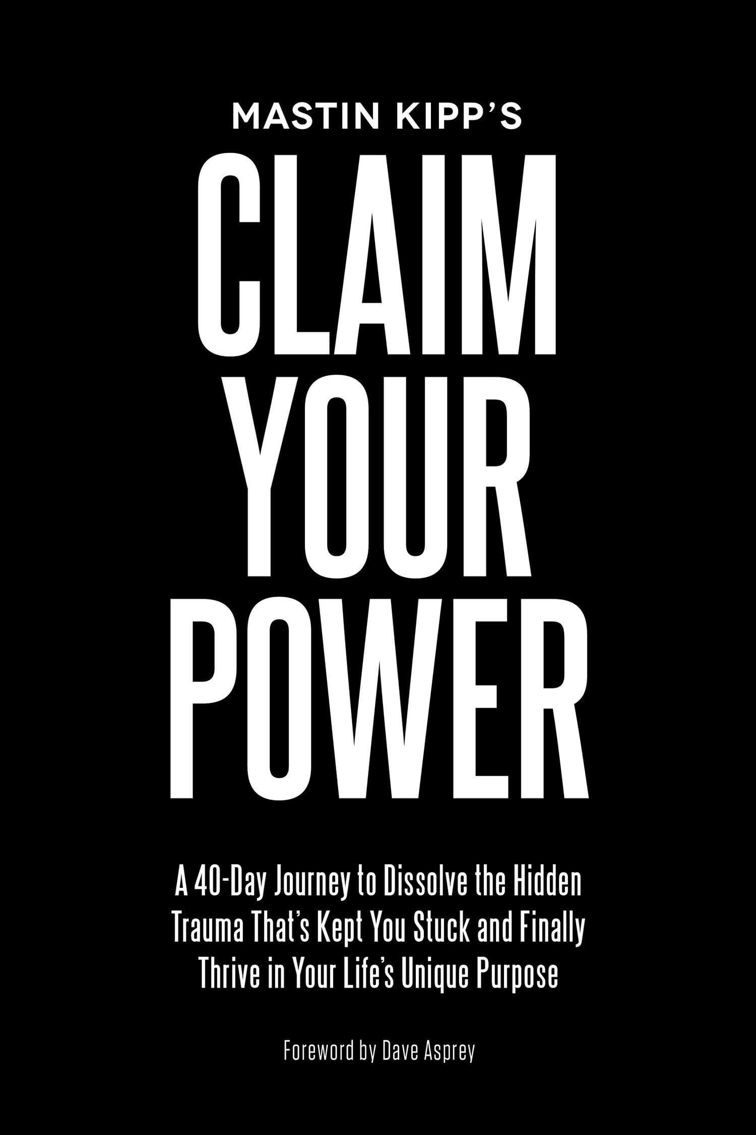 Mastin-Kipp-Claim-Your-Power1