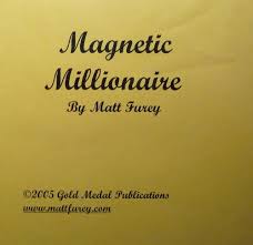 Matt-Furey-Magnetic-Millionaire1