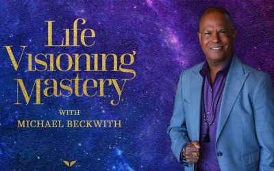 Michael Beckwith – Life Visioning Mastery