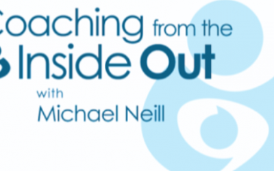 Michael Neill – Coaching From The Inside-Out