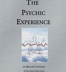 Millard Longman – Psychic Experience