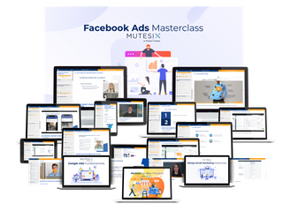 MuteSix – Facebook Ads Masterclass