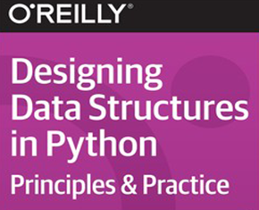 O’Reilly – Designing Data Structures in Python