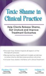 Patti-Ashley-Toxic-Shame-in-Clinical-Practice-Help-Clients-Release-Shame-Get-Unstuck-and-Improve-Treatment-Outcomes-Copy-1