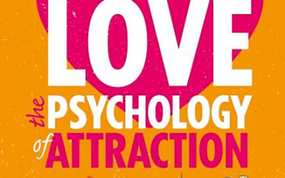 Practical Psychology – The Psychology of Attraction