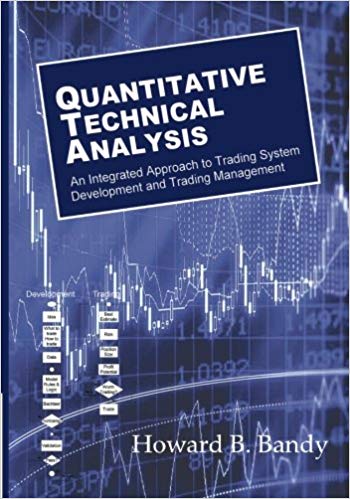 Quantitative Technical Analysis: An integrated approach to trading system development and trading management Download