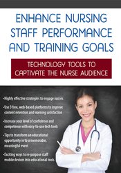Renee Davis – Enhance Nursing Staff Performance and Training Goals