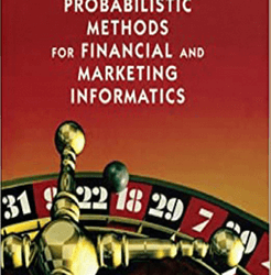 Richard E.Neapolitan – Probabilistic Methods for Financial & Marketing Informatics