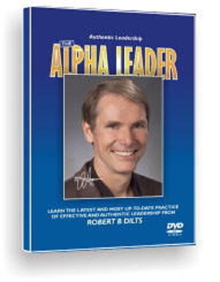 Robert Dilts – Authentic Leadership: The Alpha Leader Download