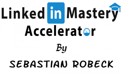 Sebastian Robeck – LinkedIn Mastery Accelerator