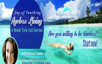 Shauna Teaken – Ageless Living Telecall Series