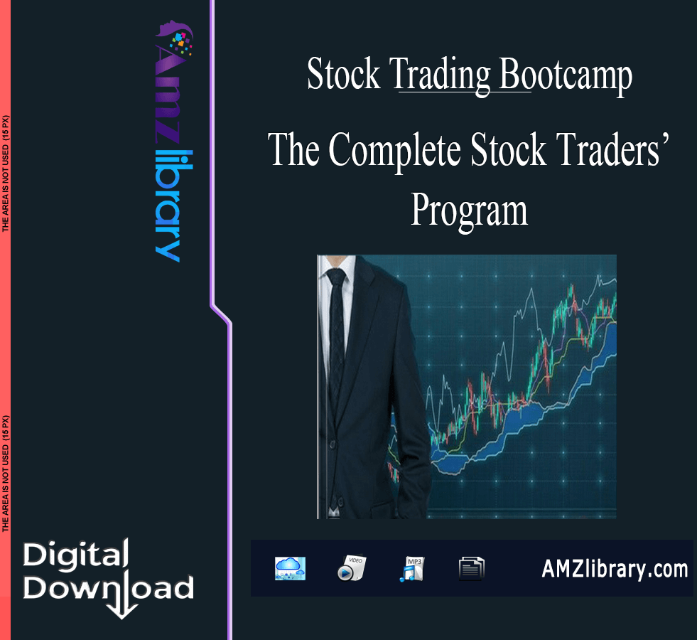 Stock Trading Bootcamp – The Complete Stock Traders’ Program Download