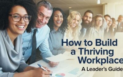 TTC – How to Build a Thriving Workplace: A Leader’s Guide