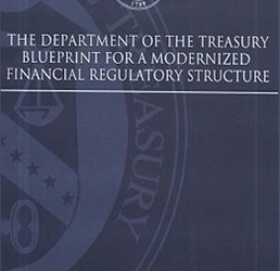 The Department of The Treasury Blueprint for a Modernized Financial Regulatory Structure