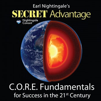 The-Secret-Advantage-C.O.R.E.-Fundamentals-for-Success-in-the-21st-Century
