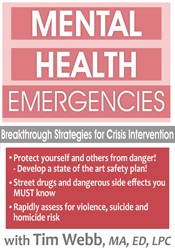 Tim Webb – Mental Health Emergencies Breakthrough Strategies for Crisis Intervention
