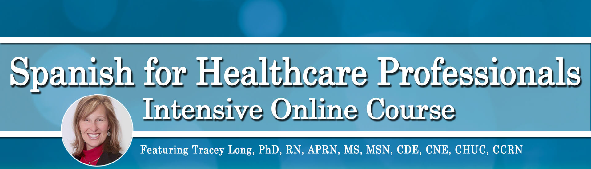 Tracey Long – Spanish for HealthCare Professionals: Intensive Online Download