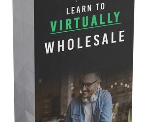 Virtual Wholesaling – A to Z Course Offer