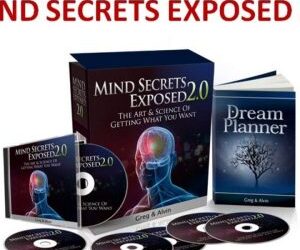 Greg & Alvin – Mind Secrets Exposed 2.0: The Art and Sience of Getting What You Want