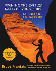 Bruce Frantzis – Opening The Energy Gates Of Your Body