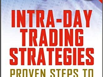 Jeff Cooper Intra-Day Trading Strategies. Proven Steps to Short-Term Trading Profits