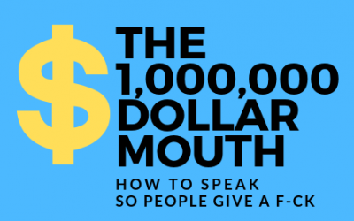 Min Liu – The Million Dollar Mouth – How to Speak So People Give a Fuck