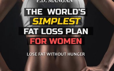 P. D. Mangan – The World’s Simplest Fat Loss Plan for Women