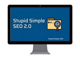 Stupid Simple SEO 2.0 Advanced – Guaranteed Google Page 1 Rankings Today