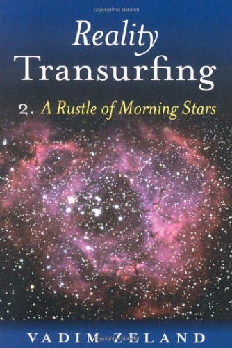 Vadim Zeland – Reality Transurfing 2 – A Rustle of Morning Stars 1