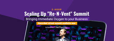 Verne Harnish – Scaling Up “Re-N-Vent” Summit